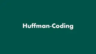 Huffman Coding (Part-1)-Fixed Length Coding