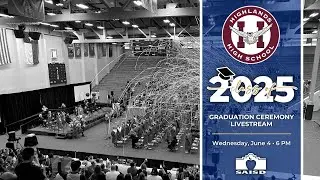 Highlands High School - Graduation 2025