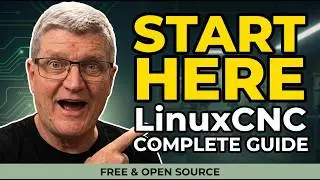 The Only LinuxCNC Beginner Guide You'll Ever Need