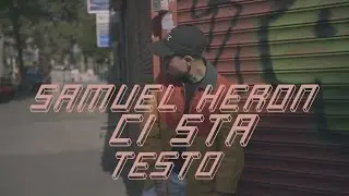 Samuel Heron Ci Sta - TESTO