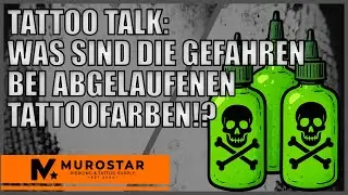 TATTOO TALK#4 | Abgelaufene Tattoo-Farbe: Gef&auml;hrlich oder nicht? 💀