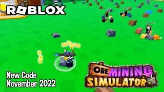 Roblox Ore Mining Simulator New Code November 2022