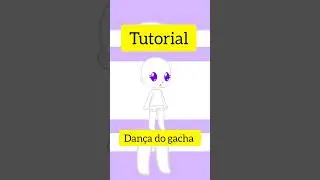 《tutorial dan&ccedil;a do gacha》#short #viral #viraliza #gachaclub #gachaedit #tutorial #maysaperola