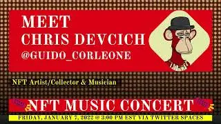 NFT Music Concert 01/07/22 Chris Devcich