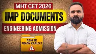 IMP DOCUMENTS FOR ENGINEERING ADMISSIONS | MHTCET 2026 | PRADEEP GIRI UPDATE @pradeepgiriacademy