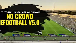eFootball&trade; 2026 Steam |  NO CROWD Version 5.0 Download & Installation Tutorial
