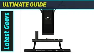 Tonal 2 Strength System | Best All-in-One Smart Home Gym