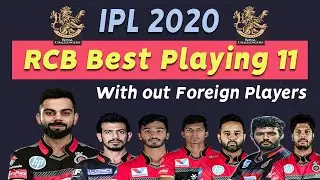 IPL 2020 | RCB Team predicted Best playing 11 without foreign players | RCB playing 11