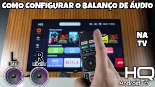 How to configure audio balance on an HQ Android TV | 2025