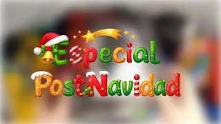 Veamos que me han traído estas Navidades y todas las sorpresas | Especial Post Navidad