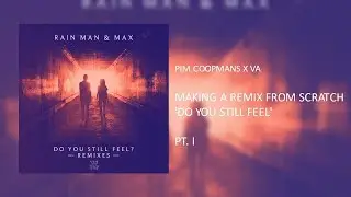 LIVESTREAM | Working on a remix from scratch | PT. I