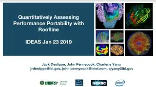IDEAS-ECP Webinar:  Quantitatively Assessing Performance Portability with Roofline