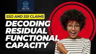 Decoding Residual Functional Capacity in Disability Claims #disabilityclaim #disabilityattorney