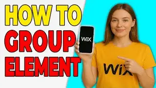 Как сгруппировать элементы в редакторе Wix (простое руководство)