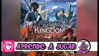 ITS A WONDERFUL KINGDOM - Cómo se juega - TUTORIAL - Juego de Mesa