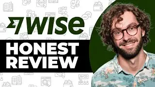 Wise formerly TransferWise Online Bank Honest Review - Watch Before Using