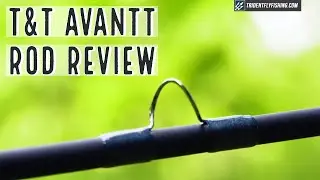 Thomas & Thomas Avantt Fly Rod Review