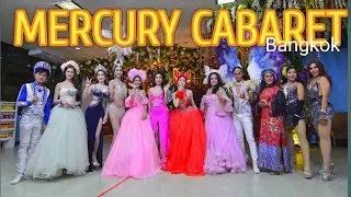 MERCURY Cabaret show  (LADY BOY SHOW )