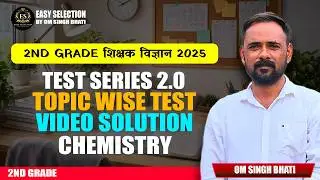 EASY SELECTION  TEST SERIES 2.0  (TEST 1)  PAPER SOLUTION CHEMISTRY