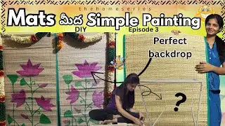 Mats మీద Simple Painting|| Perfect backdrop|| DIY Episode-3 || Backdrop Painting || Ideas