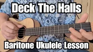 DECK THE HALLS Baritone Ukulele Lesson CHRISTMAS SONGS by Request! w/ Tab