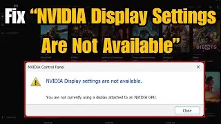 Как исправить ошибку &laquo;Параметры дисплея NVIDIA недоступны&raquo; в Windows