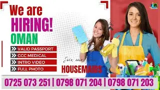 WE ARE HIRING KENYANS FEMALE TO OMAN FREE ONLY GCC MEDICAL AND VALID KENYA PASSPORT