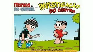 M&Ocirc;NICA E DO CONTRA em INVESTIGA&Ccedil;&Atilde;O DO CONTRA  - GIBI TURMA DA M&Ocirc;NICA #gibi