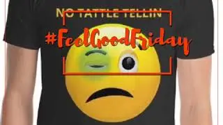 #FeelGoodFriday