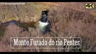 El Monte Furado romano del río Pentes, Barxa, A Gudiña, Ourense. 4K
