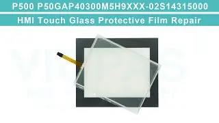 P500 P50GAP40300M5H9XXX-02S14315000 Touch Screen Glass Front Overlay Replacement
