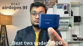 boAt airdopes 91 unboxing and review || Best tws under 1000 rupees