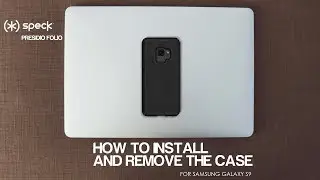 Speck Presidio Folio Installation & Removal For Samsung Galaxy S9