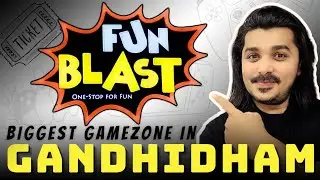 NEW BIGGEST Fun Zone in GANDHIDHAM | FUN BLAST