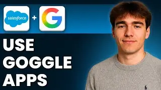 Как использовать Google Apps с Salesforce (Учебное пособие 2026)