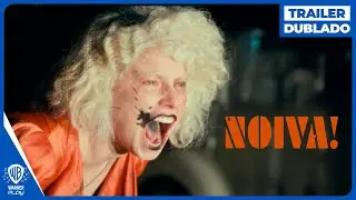 A NOIVA! l Trailer Oficial Dublado