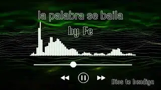 Merengue cristiano la palabra que se baila by Fe 