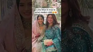 Celebrities at Laiba Khan wedding| Laiba Khan mehndi
