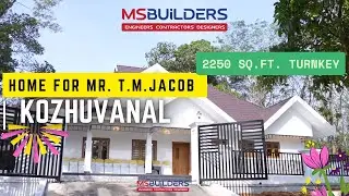 MS Builders Cherpunkal | 2250 Sq.ft. Turnkey Home for Mr. T.M. Jacob | Kozhuvanal