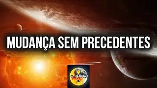 MUDAN&Ccedil;A SEM PRECEDENTES