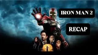 Iron Man 2 Recap | New Enemies, New Armor, Same Genius