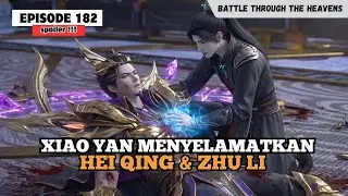 XIAO YAN SAVES HEIQING AND ZHULI - Spoiler BTTH Episode 182