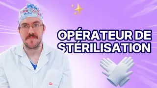 OPÉRATEUR DE STÉRILISATION : découvre ce métier (missions, salaire...)