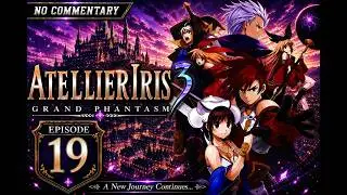 Atelier Iris 3 Grand Phantasm &ndash; Retro JRPG Gameplay (PlayStation 2 Classic) | Part 19