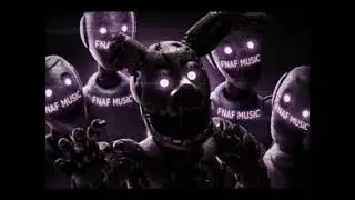 FNAF MUSIC 