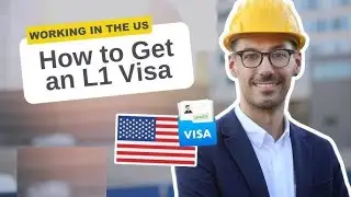 L1 US Visa Guide: Everything You Need to Know | Law Television