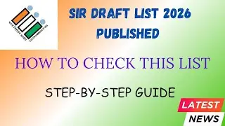 SIR Draft List 2026 Published! 🔴 How to Check Your Name Step-by-Step Details