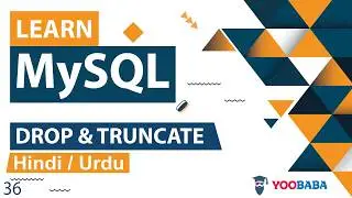 MySQL DROP & TRUNCATE Table Tutorial in Hindi / Urdu