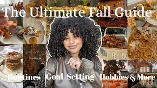 The Ultimate Fall Guide (10 gentle strategies to change your life this fall) hobbies, goals, & more