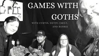 Games with Goths - Episode 2 - The Wizard Always Wins